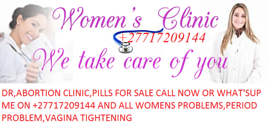 Buy Misoprostol Pill In Delareyville +27717209144 Abortion Clinic,Pills In Mogwase,Christiana,Delareyville